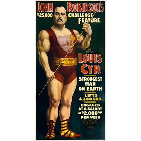 Louis Cyr, el hombre más fuerte en la tierra